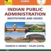 Indian Public Administration (Institutions and Issues) | RAMESH K. ARORA, RAJNI GOYAL | New Age