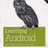 LEARNING ANDROID | MARKO GARGENTA , MASUMI NAKAMURA | Shroff Publishers and Distributors (SPD)