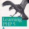 LEARNING PHP 5 | DAVID SKLAR | Shroff Publishers and Distributors (SPD)