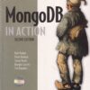 MONGO DB IN ACTION | KYLE BANKER, PETER BAKKUM, SHAVN VERCH, DOUGLAS GARRETT TIM HAWKINS | Dreamtech