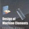 DESIGN OF MACHINE ELEMENTS | FARAZDAK HAIDERI,