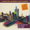 COMPUTER GRAPHICS AND GAMING | Mrs SA Chiwhane , Mrs S Guja , Mrs P Jain