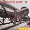 STRUCTURAL DESIGN III | DR M N BAJAD