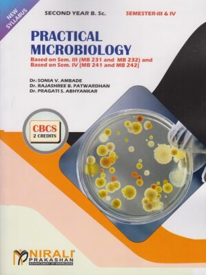 PRACTICAL MICROBIOLOGY (Second Year SY BSc Semester 3 And 4 ...