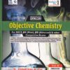 OBJECTIVE CHEMISTRY Volume 2 (Organic Chemistry) - For NEET, JEE Main, Advanced | P. N. KAPIL | Dinesh Publications