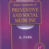 PARK'S TEXTBOOK OF PREVENTIVE AND SOCIAL MEDICINE | K. PARK | Bhanot