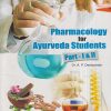 PHARMACOLOGY For AYURVEDA STUDENTS (Part- I & II) | DR. A.P. DESHPANDE | प्रोफिशन्ट पब्लिशिंग हाऊस (Proficient Publishing House)