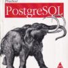 PRACTICAL POSTGRE SQL | JOHN C. WORSLEY, JOSHUA D. DRAKE | Shroff Publishers and Distributors (SPD)