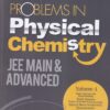 PROBLEMS IN PHYSICAL CHEMISTRY Volume 1 - JEE MAIN AND ADVANCED - DR. RK GUPTA | Arihant Publications