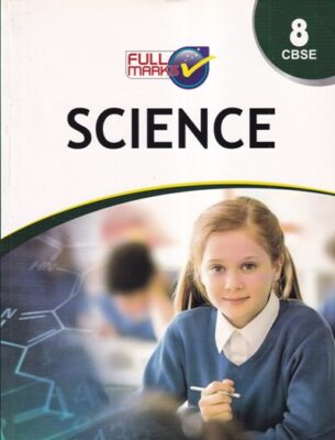 SCIENCE – For Class 8th CBSE – – Full Marks | Pragationline.com