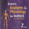SEARS'S ANATOMY AND PHYSIOLOGY FOR NURSES | INDIRA CK, MINI VASUDEVAN | Jaypee