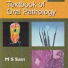 TEXTBOOK OF ORAL PATHOLOGY | M. S. SANT | NCBA