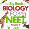 THE BIG BOOK OF BIOLOGY FOR NEET Volume 1 - Arihant Experts | Arihant Publications