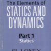 THE ELEMENTS OF STATICS AND DYNAMICS Part 1 - SL LONEY | Arihant Publications