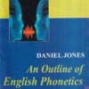 AN OUTLINE OF ENGLISH PHONETICS | SURJEET