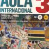 AULA 3 INTERNACIONAL CURSO DE ESPANOL NUEVA EDICION | GOYAL SAAB