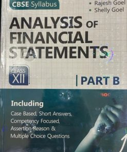 ANALYSIS OF FINANCIAL STATEMENTS Class 12th Part B CBSE | D.K. GOEL, RAJESH GOEL, SHELLY GOEL | Avichal Publishing Company
