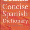 COLLINS CONCISE SPANISH DICTIONARY IN COLOUR | GOYAL