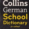 COLLINS GERMAN SCHOOL DICTIONARY | GOYAL