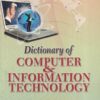 DICTIONARY OF COMPUTER AND INFORMATION TECHNOLOGY | PANKAJ ANAND | Academic Press