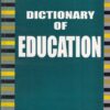 DICTIONARY OF EDUCATION | R. P. TANEJA | Anmol Publication