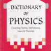 DICTIONARY OF PHYSICS - Covering all Terms of NCERTs |  | Arihant Publications