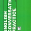 ENGLISH CONVERSATION PRACTICE | GRANT TAYLOR | McGraw Hill