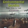 ENVIRONMENTAL STUDIES FROM CRISIS TO CURE | Oxford
