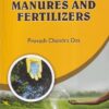 FUNDAMENTALS OF MANURES AND FERTILIZERS | Kalyani Publishers