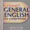 GENERAL ENGLISH FOR COMPETITIONS | A. N. KAPOOR | S.Chand