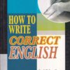 HOW TO WRITE CORRECT ENGLISH | GOODWILL