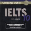 IELTS 10  WITH ANSWERS | CAMBRIDGE