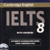 IELTS 8  WITH ANSWERS | CAMBRIDGE