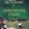 ILLUSTRATED DICTIONARY OF ENVIRONMENTAL STUDIES | FREDD MICHEALS | Lotus