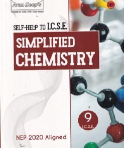 SIMPLIFIED CHEMISTRY For Class 9th - SELF HELP TO ICSE - Amar Bhutani, Sister Jullian - Arun Deep