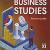 BUSINES STUDIES Class XI/11th | POONAM GANDHI | VK Global Publications
