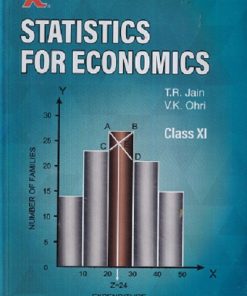 STATISTICS FOR ECONOMICS Class XI/11th | T.R. JAIN, V.K. OHRI | VK Global Publications