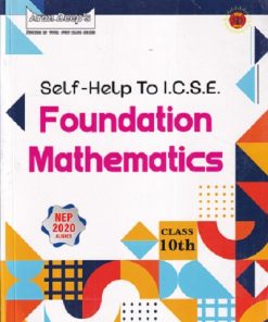 SELF HELP TO ICSE FOUNDATION MATHEMATICS Class 10th | Arun Deep