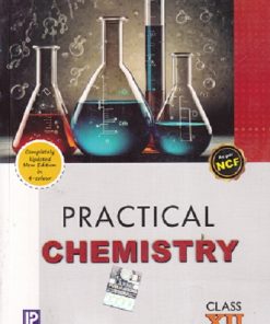 COMPREHENSIVE PRACTICAL CHEMISTRY For Class 12th CBSE | DR. N.K. VERMA, DR. B.K. VERMANI, DR. NEERA VERMA, K.K. REHANI | Laxmi