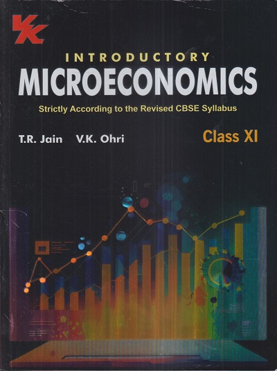 introductory-microeconomics-class-xi-11th-t-r-jain-v-k-ohri-vk