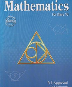 Secondary School MATHEMATICS CBSE Class 10th | R. S. AGGARWAL, V. AGGARWAL | Bharati Bhawan Publishers