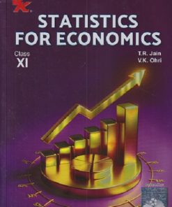 STATISTICS FOR ECONOMICS Class XI/11th | T.R. JAIN, V.K. OHRI | VK Global Publications