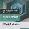 UNDERSTANDING PHYSICS (JEE MAIN & ADVANCED) MECHANICS Volume 2 | DC PANDEY | Arihant Publications
