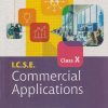 ICSE COMMERCIAL APPLICATIONS Class 10th | C.B. GUPTA | Goyal Brothers Prakashan