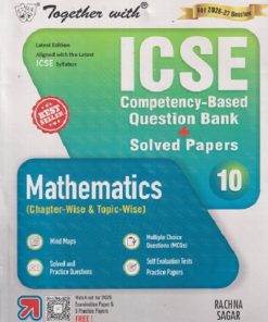TOGETHER WITH ICSE MATHEMATICS CLASS 10TH (CHAPTERWISE & TOPICWISE) COMPETENCY-BASED QUESTION BANK+SOLVED PAPERS | RAVINDRA KUMAR VIMAL | Rachna Sagar Publications