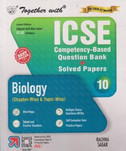 TOGETHER WITH ICSE BIOLOGY CLASS 10TH (CHAPTERWISE & TOPICWISE) COMPETENCY-BASED QUESTION BANK + SOLVED PAPERS| Mrs. A JACOB | Rachna Sagar Publications