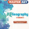 Master Key Geography Std. 10 | CHETANA PUBLICATIONS
