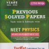 35 YEARS (1988-2022) PREVIOUS SOLVED PAPERS (TOPICWISE & SUBTOPIC WISE) NEET PHYSICS | Target Publications