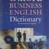OXFORD BUSINESS ENGLISH DICTIONARY - For learners of English |  | Oxford