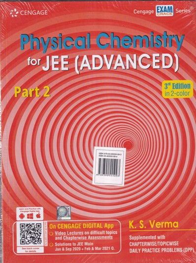 PHYSICAL CHEMISTRY FOR JEE ADVANCED PART II- K. S. VERMA ...